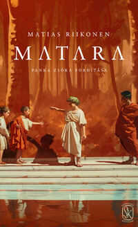 Matias Riikonen: Matara -  (Könyv)