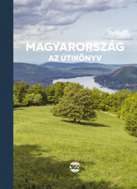 Győrffy Ákos, Végh Attila: Magyarország - Az útikönyv -  (Könyv)