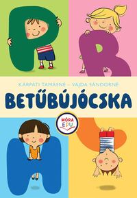 Vajda Sándorné, Kárpáti Tamásné: Betűbújócska -  (Könyv)