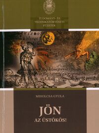 Miholcsa Gyula: Jön az üstökös! -  (Könyv)