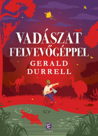 Gerald Durrell: Vadászat felvevőgéppel -  (Könyv)