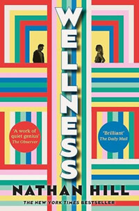 Nathan Hill: Wellness -  (Könyv)
