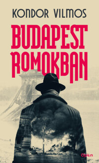 Kondor Vilmos: Budapest romokban -  (Könyv)