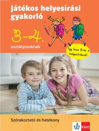 Petik Ágota: Játékos helyesírási gyakorló 3. és 4. osztályosoknak -  (Könyv)
