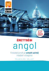 Pojják Klára, Ván Judit: Érettségi - Angol feladatsorok az emelt szintű írásbeli vizsgára -  (Könyv)