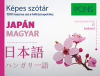 PONS Képes szótár Japán-Magyar - 1500 hasznos szó a hétköznapokhoz -  (Könyv)
