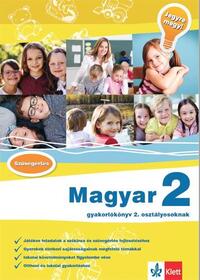 Magyar 2 - Gyakorlókönyv 2. osztályosoknak - Jegyre megy! -  (Könyv)