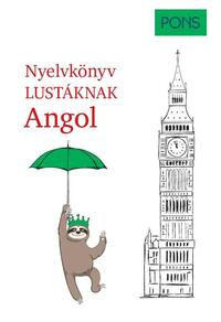 Linn Hart, Paul Hawkins: PONS Nyelvkönyv lustáknak - Angol -  (Könyv)
