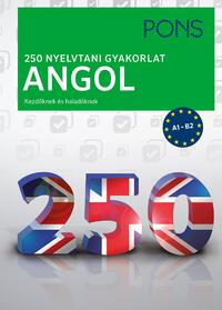 Cott, Christina: PONS 250 nyelvtani gyakorlat angol -  (Könyv)
