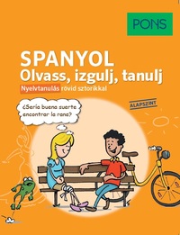 Natascha Remmert: PONS Spanyol - Olvass, izgulj, tanulj - Nyelvtanulás rövid sztorikkal - Alapszint -  (Könyv)