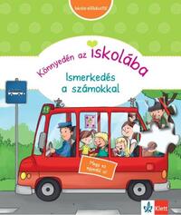 Dr. Birgit Ebbert: Könnyedén az iskolába - Ismerkedés a számokkal -  (Könyv)