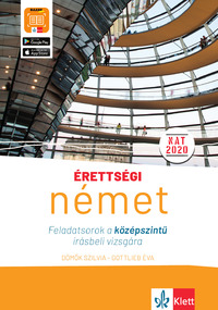 Dömők Szilvia, Gottlieb Éva: Érettségi - Német - Feladatsorok a középszintű írásbeli vizsgára -  (Könyv)