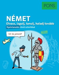 Stefanie Bernhuber: PONS Olvass, izgulj, tanulj, haladj tovább - Német -  (Könyv)