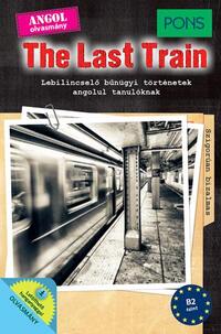 Emily Slocum: PONS The Last Train - Lebilincselő bűnügyi történetek angolul tanulóknak - Letölthető hanganyaggal -  (Könyv)