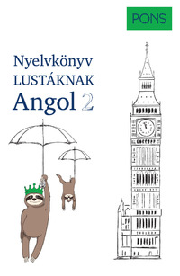 Linn Hart: PONS Nyelvkönyv lustáknak - Angol 2 -  (Könyv)