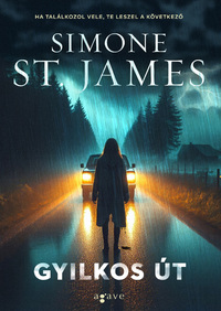 Simone St. James: Gyilkos út -  (Könyv)