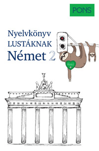 Linn Hart, Paul Hawkins: PONS Nyelvkönyv lustáknak - Német 2. -  (Könyv)