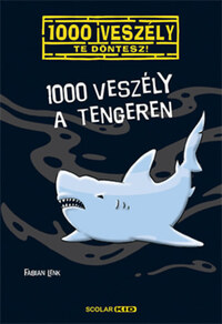 Fabian Lenk: 1000 veszély a tengeren -  (Könyv)