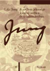 Carl Gustav Jung: A szellem jelensége a művészetben és a tudományban -  (Könyv)