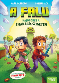 Karl Olsberg: Hajótörés a Smaragd-szigeten - A falu 1. -  (Könyv)