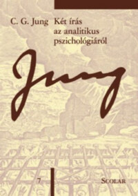 Carl Gustav Jung: Két írás az analitikus pszichológiáról (ÖM 7) -  (Könyv)