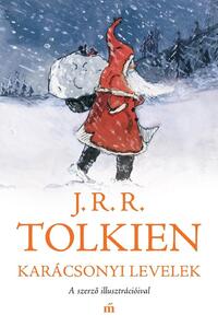 J. R. R. Tolkien: Karácsonyi levelek - A szerző illusztrációival -  (Könyv)