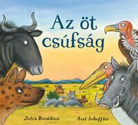Julia Donaldson: Az öt csúfság -  (Könyv)