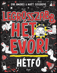 Eva Amores, Matt Cosgrove: Hétfő -  (Könyv)