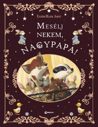 Mesélj nekem, nagypapa! -  (Könyv)