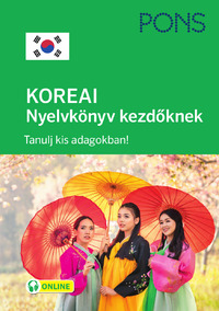 Eun-Kyung Ko: PONS Koreai Nyelvkönyv kezdőknek - Online letölthető hanganyag -  (Könyv)