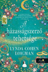 Lynda Cohen Loigman: A házasságszerző tehetsége -  (Könyv)