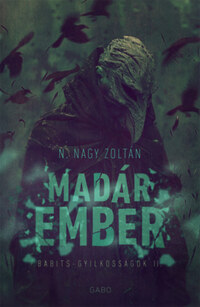 N. Nagy Zoltán: Madárember -  (Könyv)