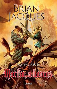 Brian Jacques: Martin, a harcos -  (Könyv)