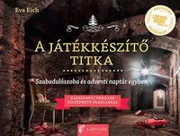 Eva Eich: A játékkészítő titka - Szabadulószoba és adventi naptár egyben -  (Könyv)