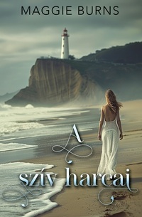 Maggie Burns: A szív harcai -  (Könyv)