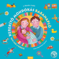 J. Kovács Judit: Kerekítő mondókás babanapló -  (Könyv)