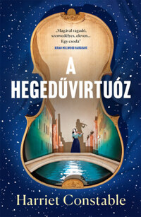 Harriet Constable: A hegedűvirtuóz - (Különleges kiadás) -  (Könyv)