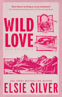 Elsie Silver: Wild Love -  (Könyv)