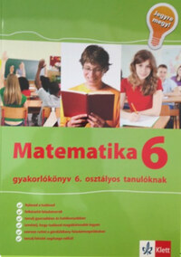 Tanja Koncan, Vilma Moderc, Rozalija Strojan: Matematika Gyakorlókönyv 6 - Jegyre Megy - Gyakorlókönyv 6. osztályos tanulóknak -  (Könyv)