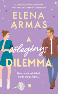 Elena Armas: A vőlegénydilemma -  (Könyv)