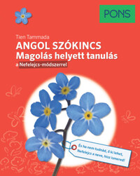 Tien Tammada: PONS Angol szókincs - Magolás helyett tanulás a Nefelejcs-módszerrel -  (Könyv)