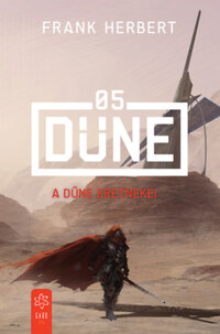 Frank Herbert: A Dűne eretnekei -  (Könyv)