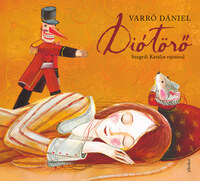 Varró Dániel: Diótörő -  (Könyv)