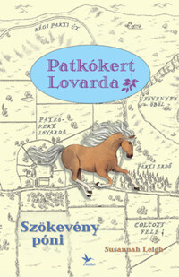 Susannah Leigh: Szökevény póni -  (Könyv)