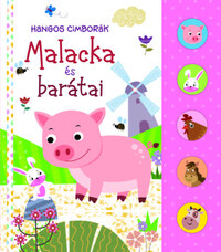 Hangos cimborák - Malacka és barátai -  (Könyv)