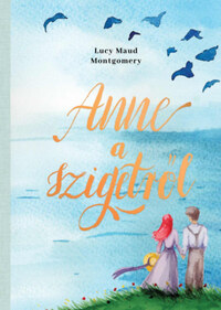 Lucy Maud Montgomery: Anne a szigetről -  (Könyv)