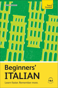 Vittoria Bowles: Beginners' Italian -  (Könyv)