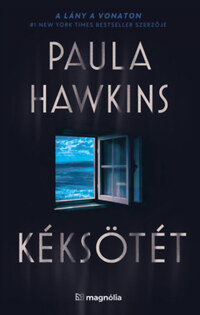 Paula Hawkins: Kéksötét -  (Könyv)