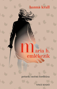 Hanna Krall: Maria H. emlékezik -  (Könyv)