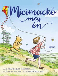 Jeanne Willis: Micimackó meg én -  (Könyv)